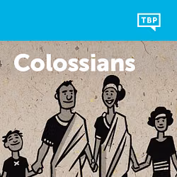 Read Scripture: Colossians