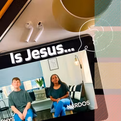 Is Jesus...?