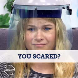 You Scared? - Konnect HQ