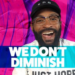 We Don't Diminish - The Loop Show, Stand Alone Episode