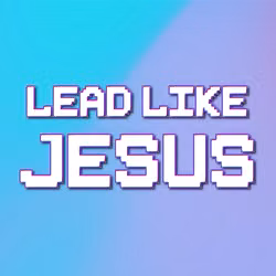 Lead Like Jesus