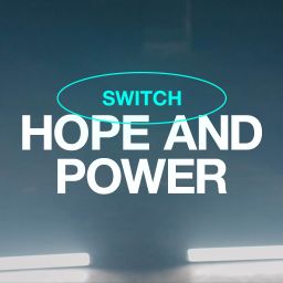 Hope and Power - Switch