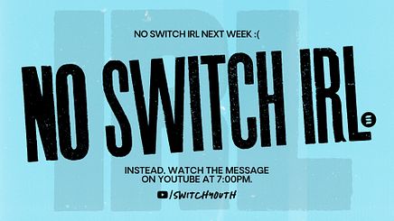 No Switch IRL ProPresenter Slide - 3
