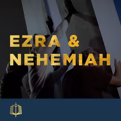 The Books of Ezra & Nehemiah