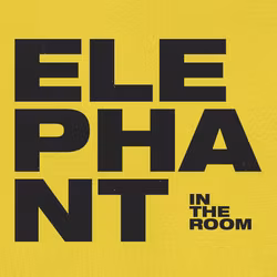 Elephant in the Room