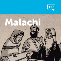 Read Scripture: Malachi