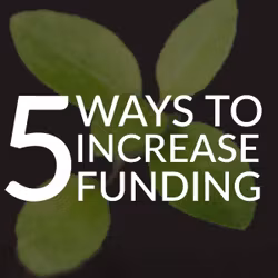 5 Ways To Increase Funding
