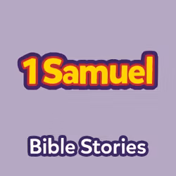 Bible Stories: The Book of 1 Samuel 
