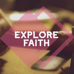 Explore Faith