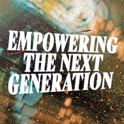 Empowering the Next Generation