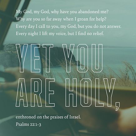 Psalms 22:1-3