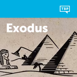Read Scripture: Exodus