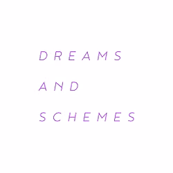 Dreams and Schemes - YTH
