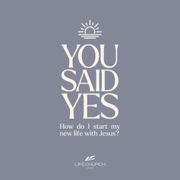 You Said Yes - Church Online New Believer Devotional