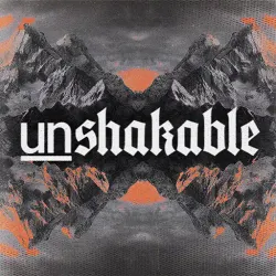 Unshakable