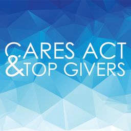 CARES Act: How to Increase Giving with Your Top Donors