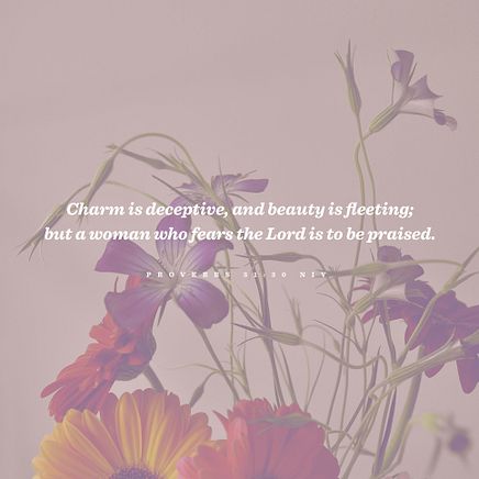 Proverbs 31:30 NIV