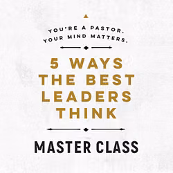 5 Ways the Best Leaders Think Workbook
