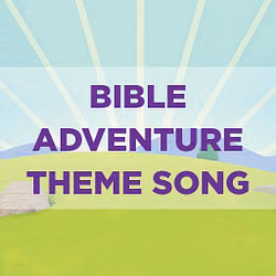 Bible Adventure Theme Song