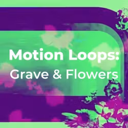 Motion Loops: Grave and Flowers