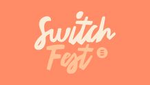 SwitchFest - 3