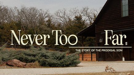 Never Too Far - Series Title Slide