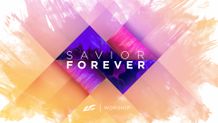 Savior Forever ProPresenter Slide
