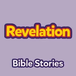 Bible Stories: The Book of Revelation