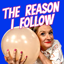 The Reason I Follow - The Loop Show