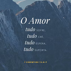 1 Corinthians 13:6-7