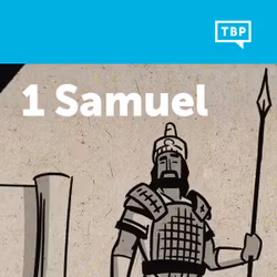 Read Scripture: 1 Samuel