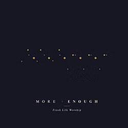 More/Enough