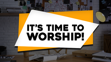 It's Time to Worship Slide