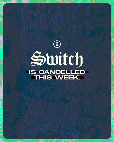 Switch Cancelled This Week
