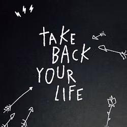 Take Back Your Life 
