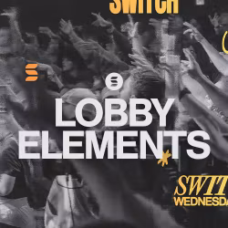 Switch Lobby Elements