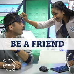 Be a Friend - Konnect HQ