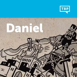 Read Scripture: Daniel