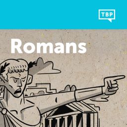 Read Scripture: Romans