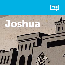 Read Scripture: Joshua