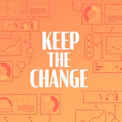 Keep the Change