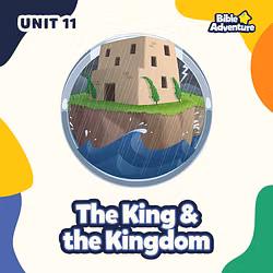 The King and the Kingdom - Unit 11