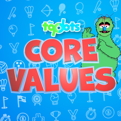 The Top Dots: Core Values