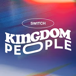 Kingdom People - Switch