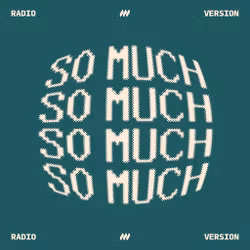 So Much (Radio Version)