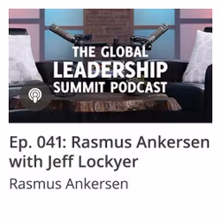 GLS Podcast Ep 041: Rasmus Ankersen with Jeff Lockyer