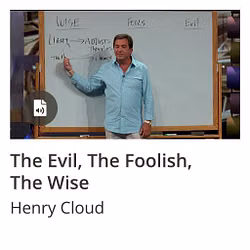 The Evil, Foolish, The Wise