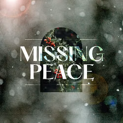 Missing Peace