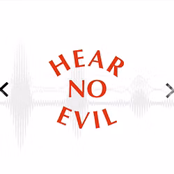 Hear No Evil