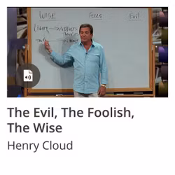 The Evil, Foolish, The Wise